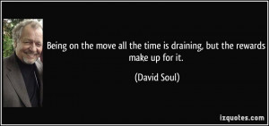 More David Soul Quotes