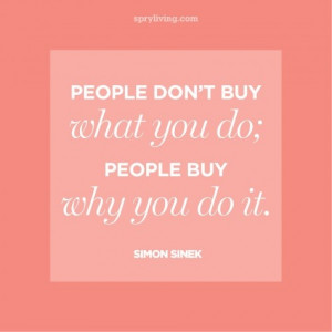 Simon Sinek #quotes spryliving.com