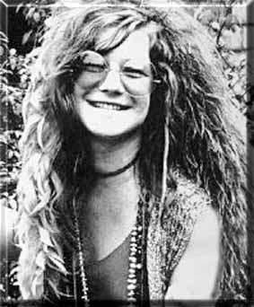Janis, you opened up rock to other women artists. Your voice still ...