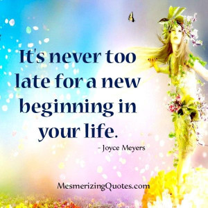 New beginning in your life