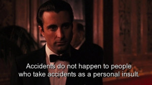 movie, the godfather, quotes, sayings, accidents, insult ...