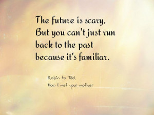 how i met your mother, quote, text, true