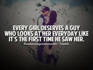 ... guy-who-looks-at-her-everyday-like-its-the-first-time-he-saw-her-love