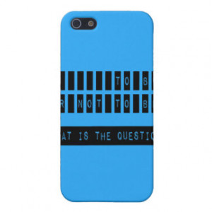 To Be or Not To Be Famous Shakespeare Quote Cases For iPhone 5