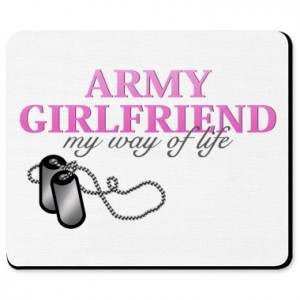 army girlfriend sayings