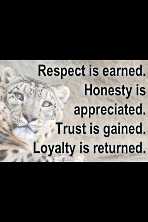 Respect is earned
