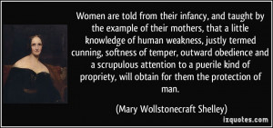 told from their infancy, and taught by the example of their mothers ...