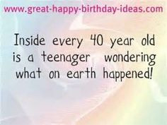 40th birthday quotes bing images more bday happiest birthday brilliant ...
