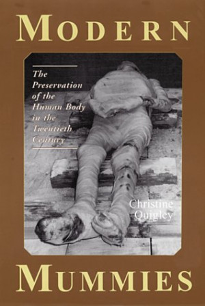 Start by marking “Modern Mummies: The Preservation of the Human Body ...