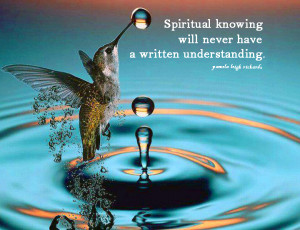 Spiritual Knowing Will Never Have A Written Understanding - Water ...
