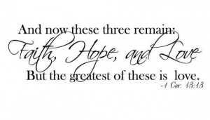 Quotes of faith hope and love
