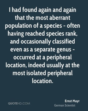 ... peripheral location, indeed usually at the most isolated peripheral