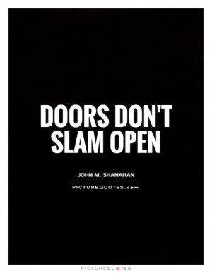 doors-dont-slam-open-quote-1.jpg