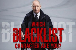 the Blacklist | Which 'The Blacklist' Character Are You?
