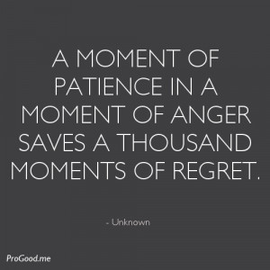 Moment Patience Anger...