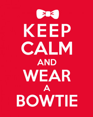 Doctor Who Keep Calm and Wear a Bowtie 11th Doctor Poster