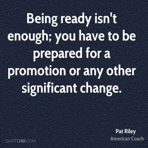 quotes about being ready