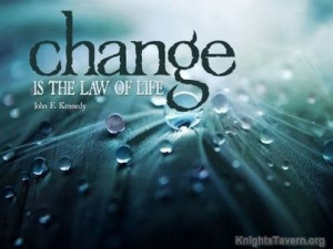 Change is the law of life.” -John F. Kennedy inspirational quote ...