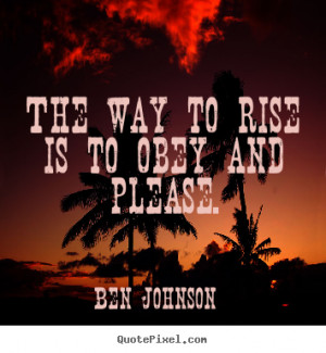 ... ben johnson more success quotes life quotes inspirational quotes