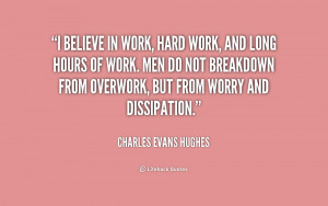 work and long hours of work men do not breakdown from overwork but ...