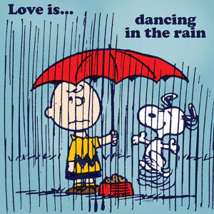 Love is dancing in the rain