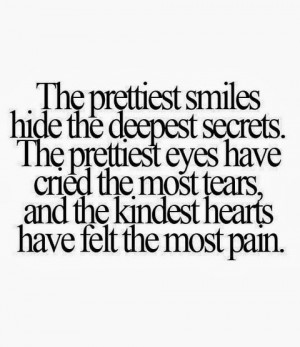 the prettiest smiles hide the deepest secrets