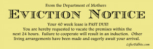pregnancy eviction notice, 40 weeks pregnant, past due date