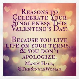14 Reasons to Celebrate Your Singleness This Valentine’s Day