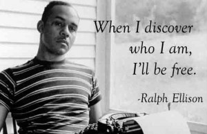 Ralph Ellison quote