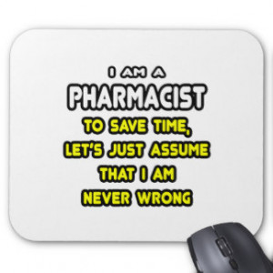 Funny Pharmacist T-Shirts and Gifts Mousepad