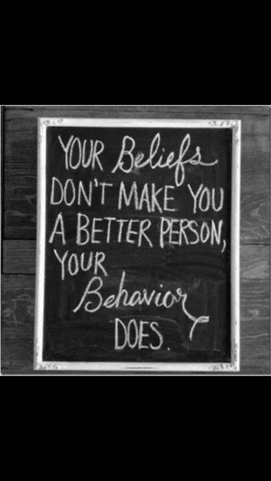 So practice what you preach.