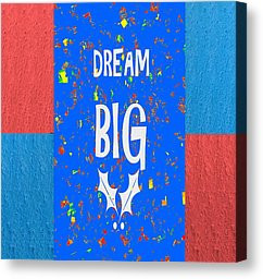 Quotes Canvas Prints - Dream BIG Wisdom Quote Words Artistic Panel Red ...