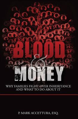 Start by marking “Blood & Money: Why Families Fight Over Inheritance ...