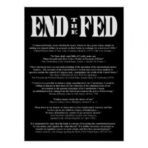 END THE FED Federal Reserve Quotes & Citations 2 Poster