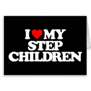 LOVE MY STEP CHILDREN CARD