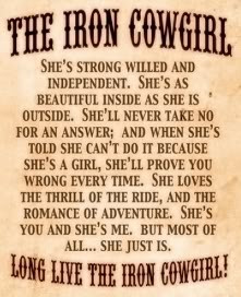 Long Live The Iron Cowgirl, and so say all of us……all of us