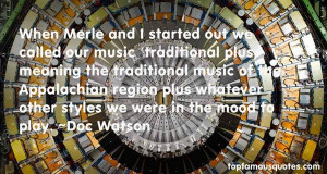 Favorite Doc Watson Quotes