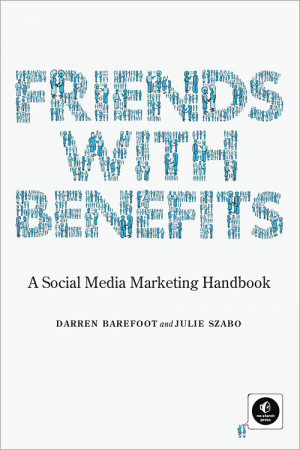 An Excerpt from Friends with Benefits: A Social Marketing Handbook