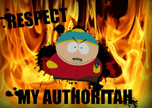 South Park Cartman - Respect My Authoritah