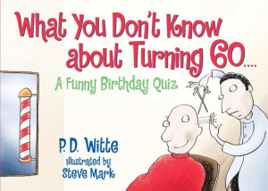What-You-Dont-Know-About-Turning-60-A-Funny-Birthday-Quiz-Paperback ...