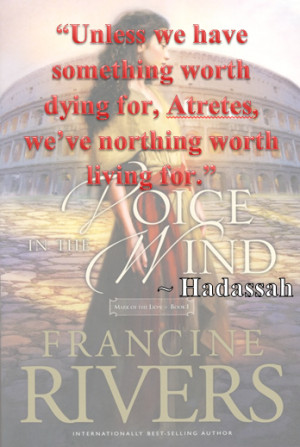 voice in the wind #francine rivers #God #hadassah