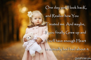 You Realize Quotes http://www.quoteflicker.com/2012/10/one-day-youll ...