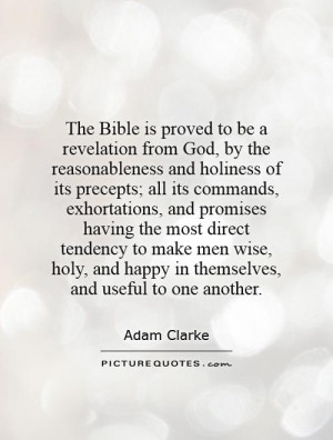 The Bible is proved to be a revelation from God, by the reasonableness ...