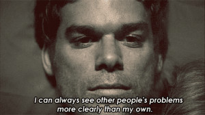 ... de Información - las mejores frases de dexter morgan (serie de tv