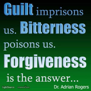 adrian rogers quotes | ... us. Forgiveness is the answer. ~Dr. Adrian ...