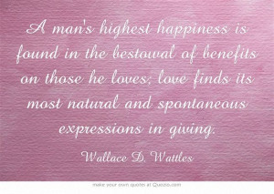... ; love finds its most natural and spontaneous expressions in giving