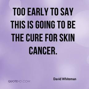 Skin cancer Quotes