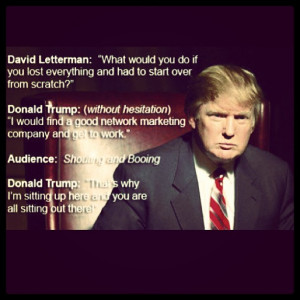 Verwandte Suchanfragen zu Donald trump quotes on network marketing