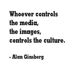 alan ginsberg, quote, text, media, control, culture, typography, b/w ...