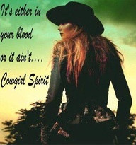 cowgirl spirit quotes - Google Search